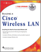 Building a Cisco Wireless Lan