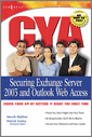 CYA Securing Exchange Server 2003