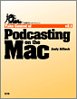 Take Control of Podcasting on the Mac