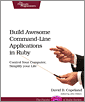 Build Awesome Command-Line Applications in Ruby