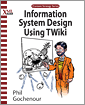 Information System Design Using Twiki