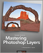 Mastering Photoshop Layers