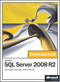 Microsoft SQL Server 2008 R2 - Das Entwicklerbuch