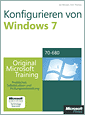 Konfigurieren von Microsoft Windows 7 -- Original Microsoft Training für Examen 70-680