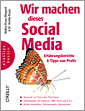 Wir machen dieses Social Media