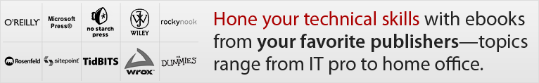 Hone your technical skills with ebooks from your favorite publishers.